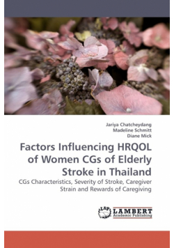 Factors Influencing Hrqol of Women CGS of Elderly Stroke in Thailand