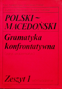 Polski  Macedoński Gramatyka konfrontatywna Zeszyt 1