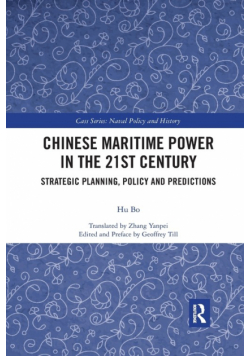 Chinese Maritime Power in the 21st Century