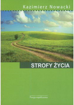 Nowacki Kazimierz - Strofy życia
