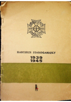Harcerze Starogardzcy 1939 - 1945