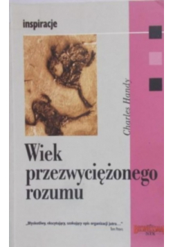 Wiek przezwyciężonego rozumu