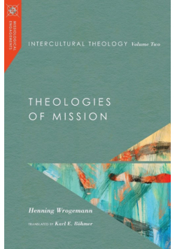 Intercultural Theology, Volume Two