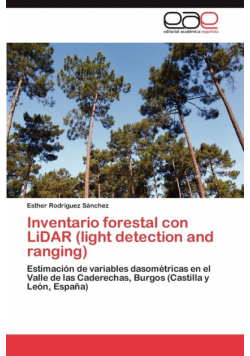 Inventario Forestal Con Lidar (Light Detection and Ranging)