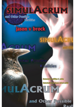 Simulacrum and Other Possible Realities