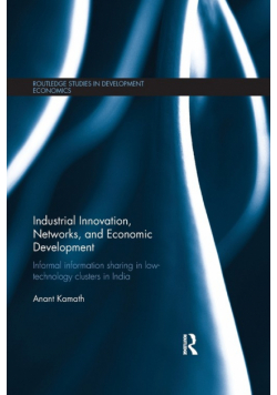 Industrial Innovation, Networks, and Economic Development