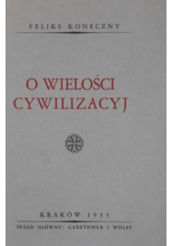 O wielości cywilizacyj reprint 1935 r