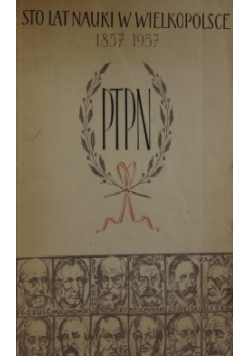 Sto lat nauki w Wielkopolsce 1857-1957