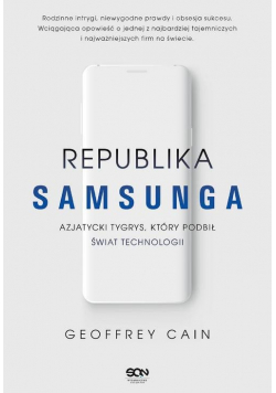 Republika Samsunga Azjatycki tygrys który podbił świat technologii