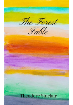 The Forest Fable