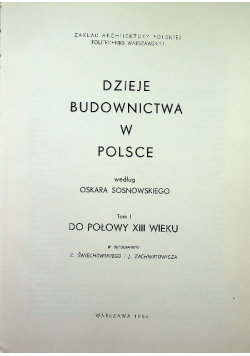 Dzieje Budownictwa w Polsce Tom I