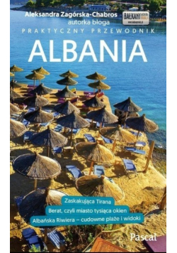 Albania Przewodnik praktyczny