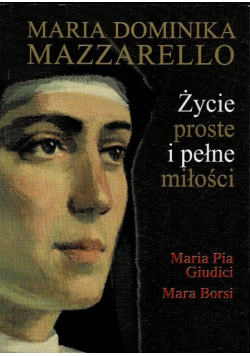 Życie proste i pełne miłości