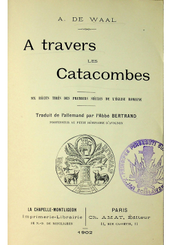 A travers les catacombes 1902 r