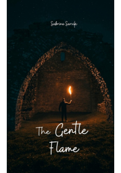 The Gentle Flame
