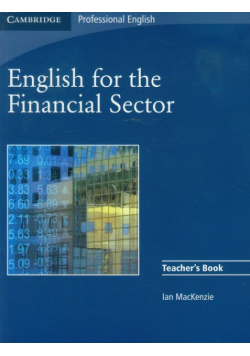 English for the Financial Sector Teacher's Book