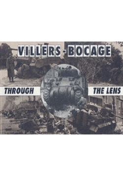 Villers Bocage through the lens