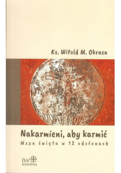 Nakarmieni, aby karmić
