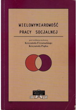 Wielowymiarowość pracy socjalnej
