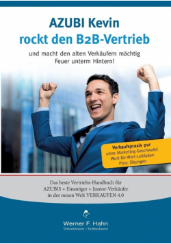 Azubi Kevin rockt den B2B-Vertrieb