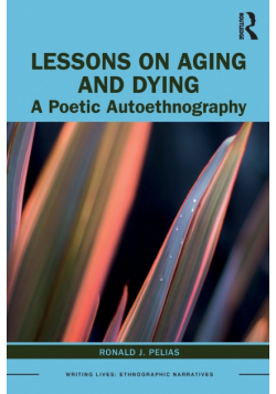 Lessons on Aging and Dying