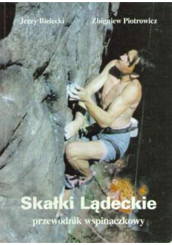 Skałki Lądeckie Przewodnik wspinaczkowy