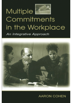 Multiple Commitments in the Workplace