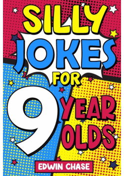 Silly Jokes For 9 Year Olds
