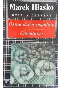 Ósmy dzień tygodnia Cmentarze