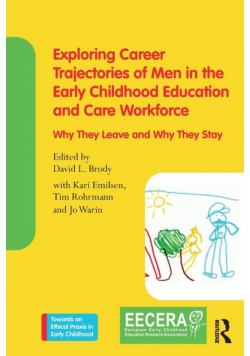 Exploring Career Trajectories of Men in the Early Childhood Education and Care Workforce
