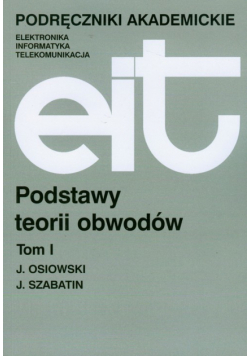 Podstawy teorii obwodów t.1