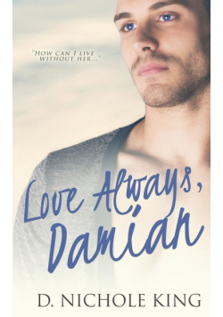 Love Always, Damian