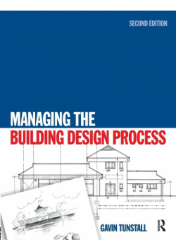 Managing the Building Design Process