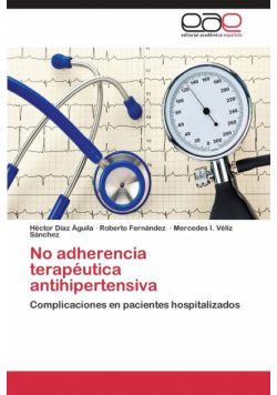 No adherencia terapéutica antihipertensiva