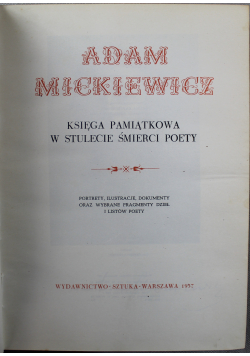 Adam Mickiewicz Księga pamiątkowa w stulecie śmierci poety