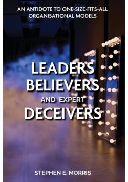 Leaders, Believers and Expert Deceivers