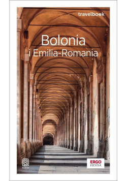 Bolonia i Emilia-Romania. Travelbook wyd. 4
