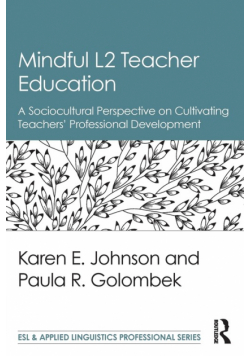 Mindful L2 Teacher Education