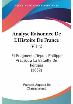 Analyse Raisonnee De L'Histoire De France V1-2