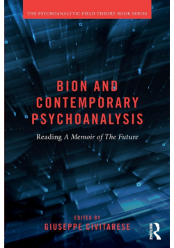 Bion and Contemporary Psychoanalysis