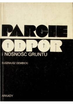 Parcie odpór i nośność gruntu