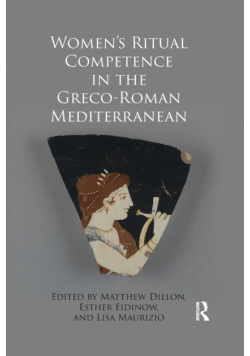 Women's Ritual Competence in the Greco-Roman Mediterranean