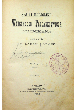Nauki religijne Wincentego Plebankiewicza Dominikana Tom I i II ok 1884 r.