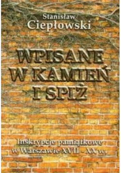 Wpisane w kamień i spiż