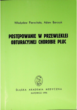 Postępowanie w przewlekłej obturacyjnej chorobie płuc