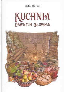 Kuchnia dawnych Słowian