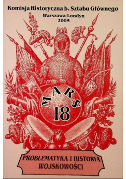 Problematyka i Historia Wojskowości Studia i Materiały Mars Tom 18