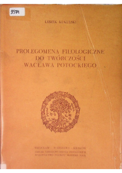Prolegomena Filozoficzne do twórczości Wacława Potockiego