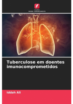 Tuberculose em doentes imunocomprometidos