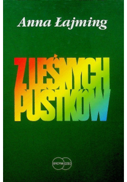 Z leśnych pustków